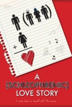 A Schizophrenic Love Story (2012) afişi
