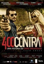 400 Contra 1 - Uma História Do Crime Organizado (2010) afişi