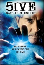 5ive Days To Midnight! (2004) afişi