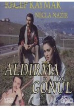 Aldırma Gönül (1978) afişi