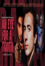 An Eye For A Tooth (2005) afişi