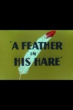 A Feather In His Hare (1948) afişi