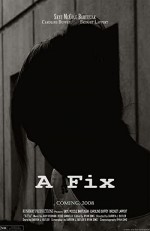 A Fix (2008) afişi