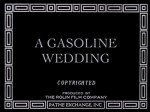 A Gasoline Wedding (1918) afişi