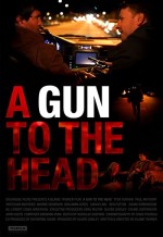 A Gun To The Head (2009) afişi