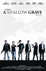A Shallow Grave (2012) afişi