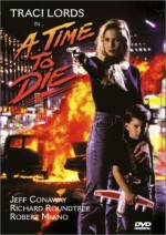 A Time To Die (1991) afişi