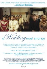 A Wedding Most Strange (2011) afişi A Wedding Most Strange (2011) afişi