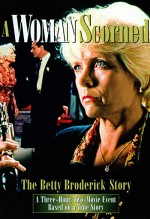 A Woman Scorned: The Betty Broderick Story (1992) afişi