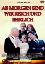 Ab Morgen Sind Wir Reich Und Ehrlich (1976) afişi