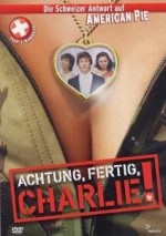 Achtung, Fertig, Charlie! (2003) afişi