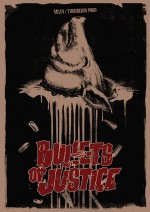Bullets Of Justice (2019) afişi Bullets Of Justice (2019) afişi