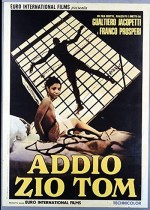 Addio Zio Tom (1971) afişi