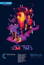 Adhir Bhat and Bobby Nagra's Some Times (2015) afişi