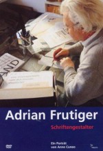 Adrian Frutiger - Schriftengestalter (1999) afişi
