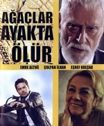 Ağaçlar Ayakta Ölür (2000) afişi