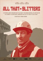 All That Glitters (2010) afişi All That Glitters (2010) afişi