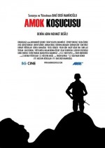 Amok Koşucusu (2013) afişi