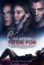An Affair to Die For (2019) afişi An Affair to Die For (2019) afişi