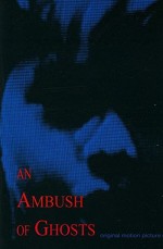 An Ambush Of Ghosts (1993) afişi