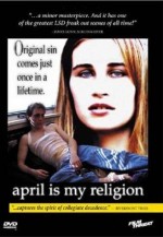 April Is My Religion (2001) afişi