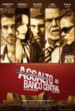 Assalto ao Banco Central (2011) afişi