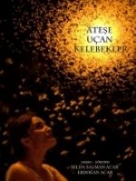 Ateşe Uçan Kelebekler (2012) afişi