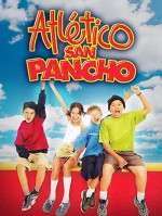 Atlético San Pancho (2001) afişi
