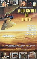 Aujourd'hui Ou Jamais (1998) afişi