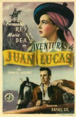 Aventuras De Juan Lucas (1949) afişi