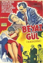 Beyaz Gül (kaderim) (1958) afişi