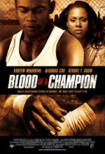 Blood Of A Champion (2006) afişi