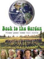 Back To The Garden, Flower Power Comes Full Circle (2009) afişi