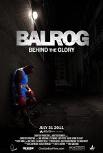 Balrog: Behind The Glory (2011) afişi