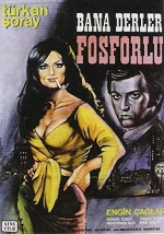 Bana Derler Fosforlu (1969) afişi