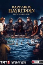 Barbaros Hayreddin: Sultanın Fermanı (2022) afişi