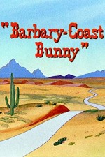 Barbary Coast Bunny (1956) afişi