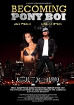 Becoming Pony Boi (2009) afişi
