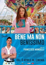 Bene ma non benissimo (2018) afişi