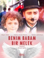 Benim Babam Bir Melek (2017) afişi