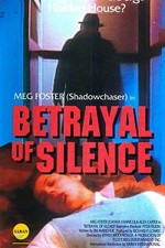 Betrayal Of Silence (1988) afişi
