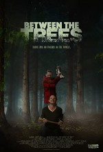 Between the Trees (2018) afişi