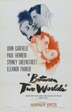 Between Two Worlds (1944) afişi