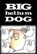 Big Helium Dog (1999) afişi
