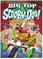 Big Top Scooby Doo (2012) afişi Big Top Scooby Doo (2012) afişi