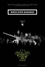 Bikes Over Baghdad (2013) afişi Bikes Over Baghdad (2013) afişi