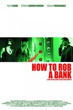 Bir Banka Nasıl Soyulur (2007) afişi
