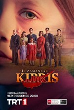 Bir Zamanlar Kıbrıs (2021) afişi