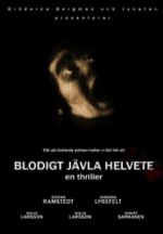 Blodigt Jävla Helvete (2008) afişi