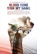 Blood Done Sign My Name (2010) afişi